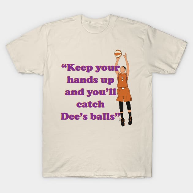 Diana Taurasi Dee's Balls Quote Phoenix Mercury T-Shirt by Hevding